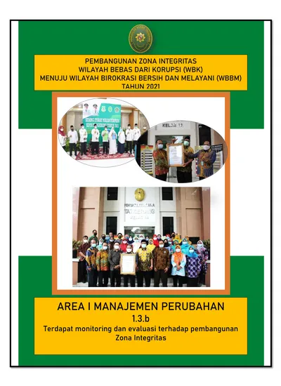 AREA I MANAJEMEN PERUBAHAN 1.3.b Terdapat Monitoring Dan Evaluasi ...