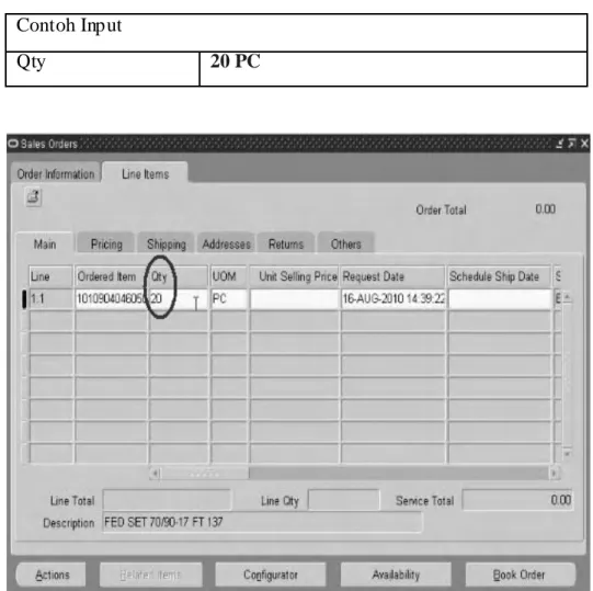 Gambar 4.27 User Interface Form Sales Order –   Input Qty pada proses membuat SO 