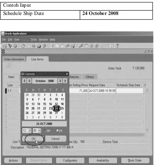 Gambar 4.30 User Interface Form Sales Order (Calendar) –   Pilih tanggal Schedule Ship Date pada proses membuat SO 