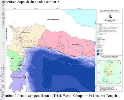 Gambar 2 Peta lokasi penelitian di Teluk Weda Kabupaten Halmahera Tengah 