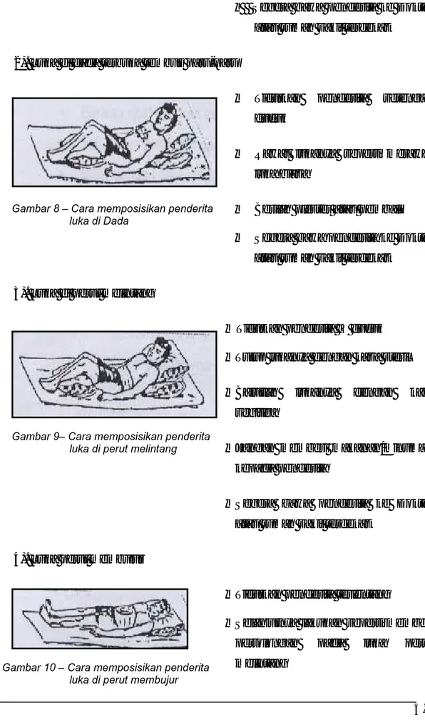Gambar 8 – Cara memposisikan penderita luka di Dada