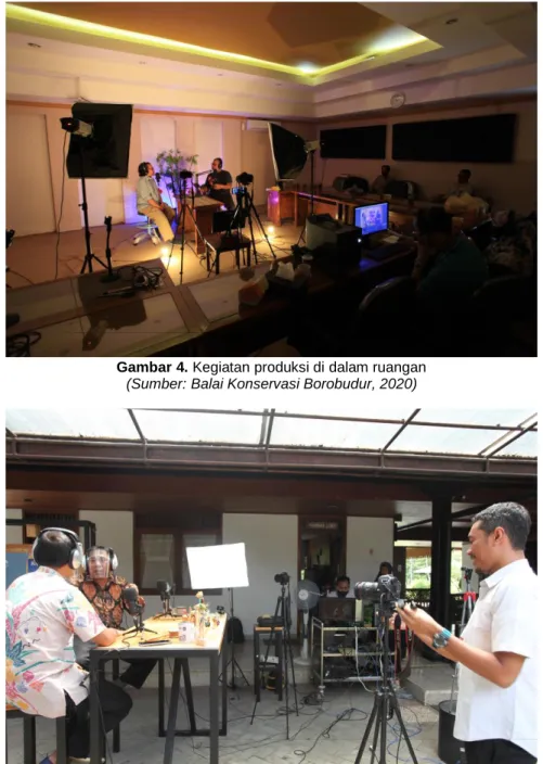 Gambar 4. Kegiatan produksi di luar ruangan  (Sumber: Balai Konservasi Borobudur, 2020) 
