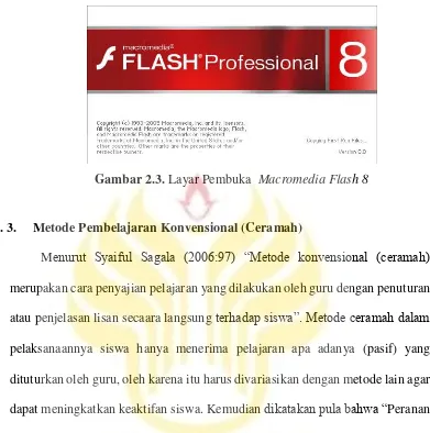 Gambar 2.3. Layar Pembuka  Macromedia Flash 8 