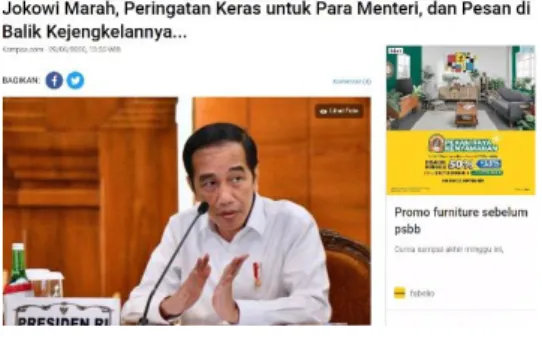 Gambar  1  di  atas  merupakan  pemberitaan  mengenai  kemarahan  Jokowi saat memimpin sidang kabinet  paripurna bertempat di istana Negara,  Jakarta, pada hari Kamis, 18 Juni 2020  Silam