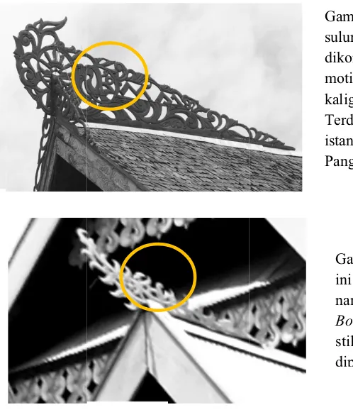 Gambar 3. MoGsdmkTisPuluran yang dikombinasikamotif mahkotakaligrafi arab Terdapat padastana raja WaPangeran Paitaotif sulur-an dengan a dan tulisan dan Bugis