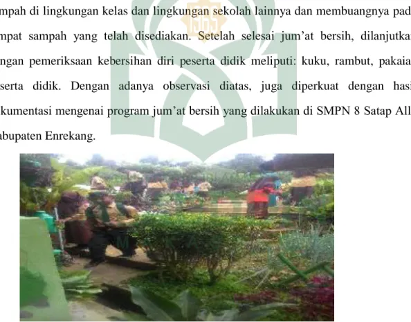 Gambar 2. Kegiatan Jum‟at bersih yang dilakukan di SMPN 8 Satap Alla Kabupaten  Enrekang