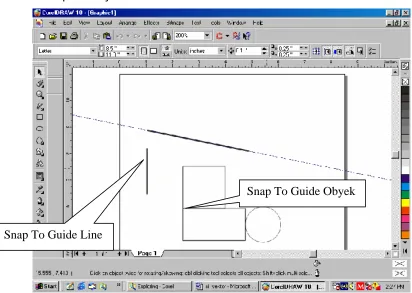 Gambar 18. Penempatan Obyek pada Guide Line dan pada Obyek Lain dengan Snap To Guide Line dan Snap To Obyek 