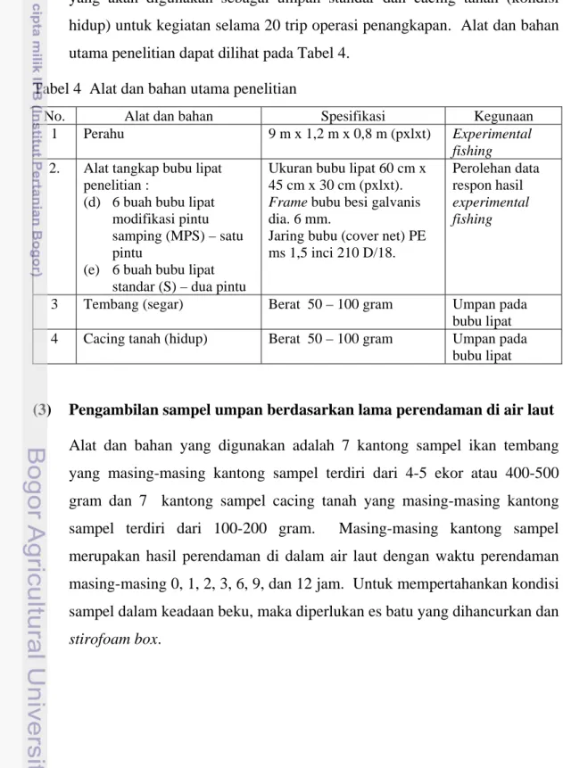 Tabel 4  Alat dan bahan utama penelitian    