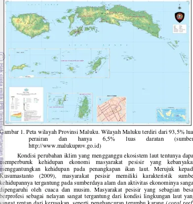 Gambar 1. Peta wilayah Provinsi Maluku. Wilayah Maluku terdiri dari 93,5% luas 