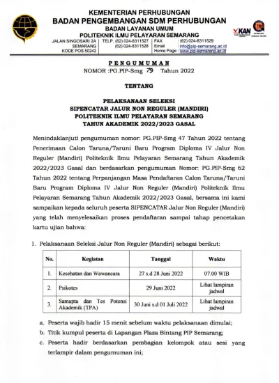 2. Ketentuan Umum Pelaksanaan Seleksi Sebagai Berikut: A. Membawa KTP ...