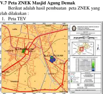 Gambar 10. Hasil Peta TEV Masjid Agung Demak   Berdasarkan  gambar  diatas,  diperoleh  peta  Total  Nilai  Ekonomi  (TEV)