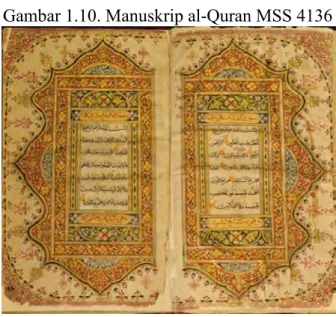 Gambar 1.10. Manuskrip al-Quran MSS 4136 