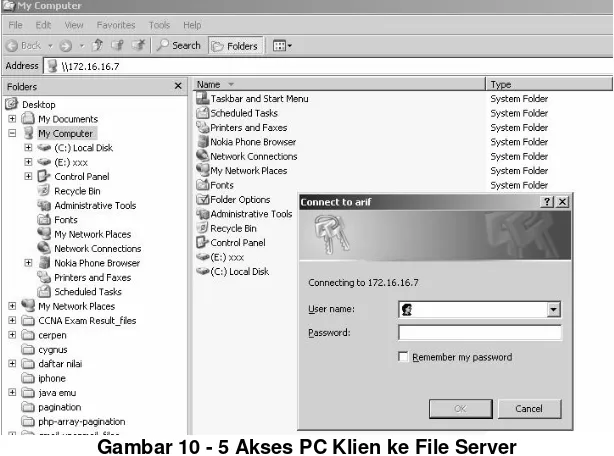 Gambar 10 - 5 Akses PC Klien ke File Server 