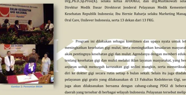 Gambar 2: Peresmian BKGN 