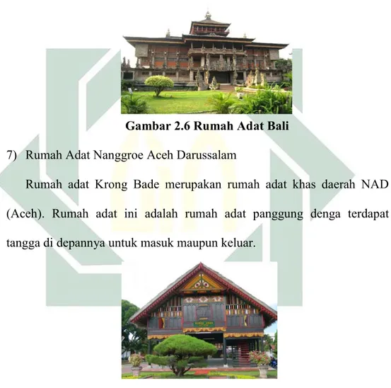 Gambar 2.6 Rumah Adat Bali  7)  Rumah Adat Nanggroe Aceh Darussalam 