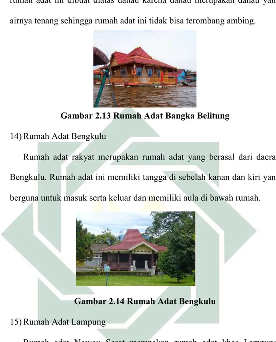 Gambar 2.13 Rumah Adat Bangka Belitung  14) Rumah Adat Bengkulu 