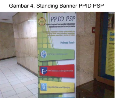 Gambar 4. Standing Banner PPID PSP 