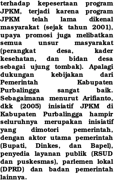 Tabel 2. Hubungan Faktor Pendapatan terhadap Minat Menjadi Peserta Program JPKM di Desa Kalitinggar kidul (n = 144) 