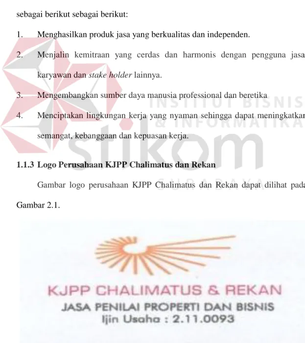 Gambar  logo  perusahaan  KJPP  Chalimatus  dan  Rekan  dapat  dilihat  pada  Gambar 2.1