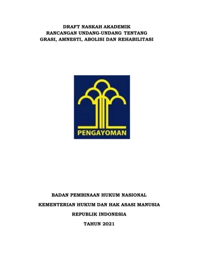 DRAFT NASKAH AKADEMIK RANCANGAN UNDANG-UNDANG TENTANG GRASI, AMNESTI ...