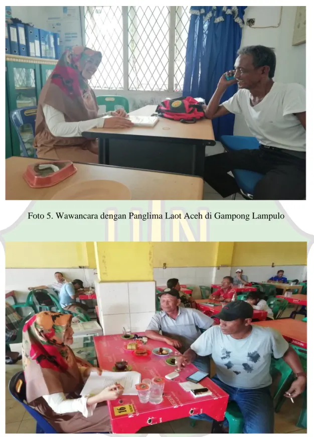 Foto 5. Wawancara dengan Panglima Laot Aceh di Gampong Lampulo 