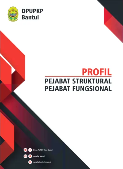 DPUPKP Bantul PROFIL PEJABAT STRUKTURAL PEJABAT FUNGSIONAL. Dinas PUPKP ...