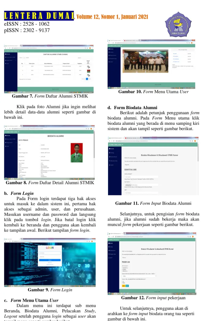Gambar 8. Form Daftar Detail Alumni STMIK  b.  Form Login 