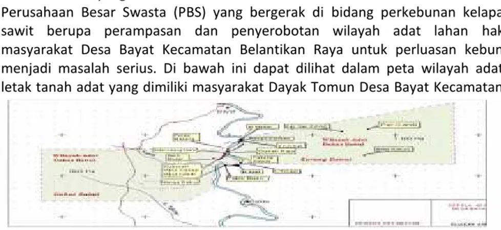 Gambar II. Peta Wilayah Adat Masyarakat Desa Bayat Kecamatan Belantikan Raya