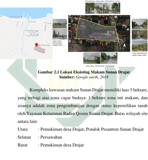 Gambar 2.1 Lokasi Eksisting Makam Sunan Drajat  Sumber: Google earth, 2018 