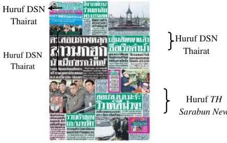 Gambar 3 Penggunaan tipografi pada halaman muka surat kabar Thairath edisi 6  Mei 2017 Huruf DSN Thairat  Huruf DSN Thairat   Huruf TH  Sarabun New Huruf DSN Thairat  