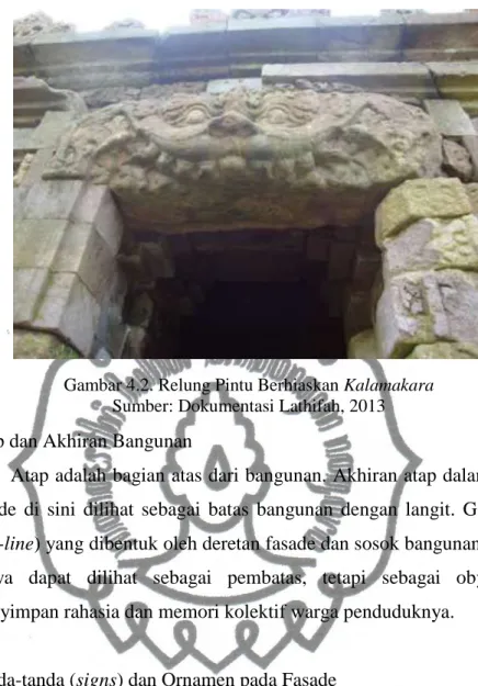 Gambar 4.2. Relung Pintu Berhiaskan Kalamakara  Sumber: Dokumentasi Lathifah, 2013 