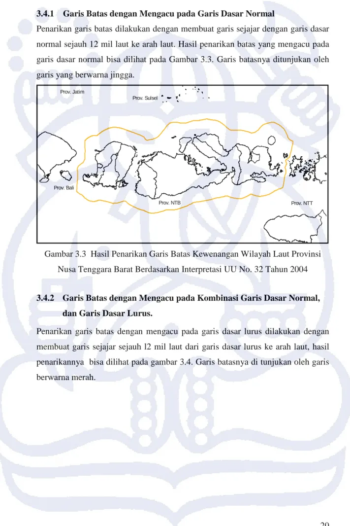 Gambar 3.3  Hasil Penarikan Garis Batas Kewenangan Wilayah Laut Provinsi  Nusa Tenggara Barat Berdasarkan Interpretasi UU No