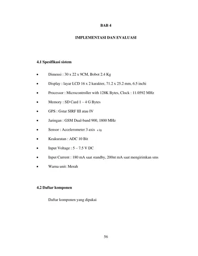 BAB 4 IMPLEMENTASI DAN EVALUASI. Dimensi : 30 X 22 X 9CM, Bobot 2.4 Kg ...