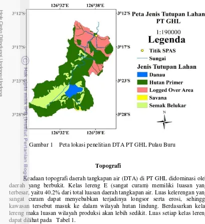 Gambar 1 Peta lokasi penelitian DTA PT GHL Pulau Buru 