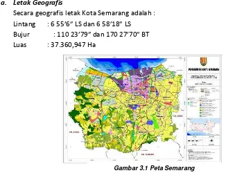 Gambar 3.1 Peta Semarang Sumber : Dinas Tata Kota  Semarang 2013 