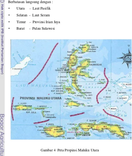 Gambar 4  Peta Propinsi Maluku Utara 