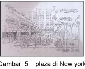 Gambar  5 _ plaza di New york 