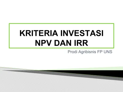 KRITERIA INVESTASI NPV DAN IRR