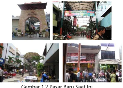 Gambar 1.2 Pasar Baru Saat Ini 