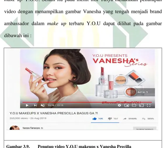 Gambar 3.9.  Penutup video Y.O.U makeups x Vanesha Precilla  