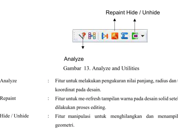 Gambar 13. Analyze and Utilities Analyze Repaint Hide / Unhide :::