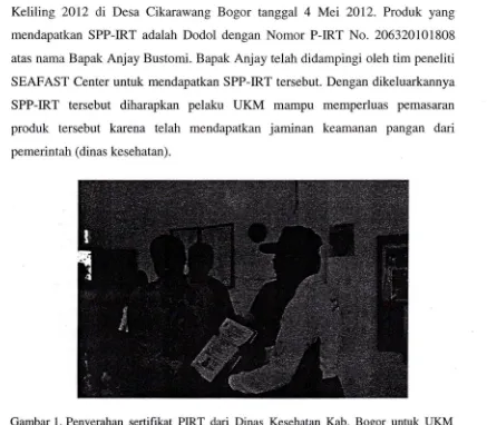 Gambar 1. Penyerahan sertifikat PIRT dari Dinas Kesehatan Kab. Bogor untuk UKM 