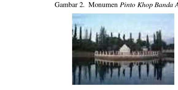 Gambar 2. Monumen Pinto Khop Banda Aceh52