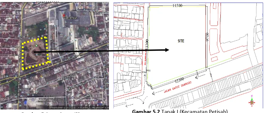 Gambar 5.2Sumber : Tapak I (Kecamatan Petisah)  Dinas Tata Ruang Tata Bangunan Kota Medan, 2015 118 