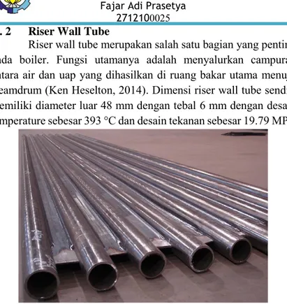 Gambar 2.2  Riser wall tube yang belum terpasang pada boiler  (Ken Heselton, 2014) 