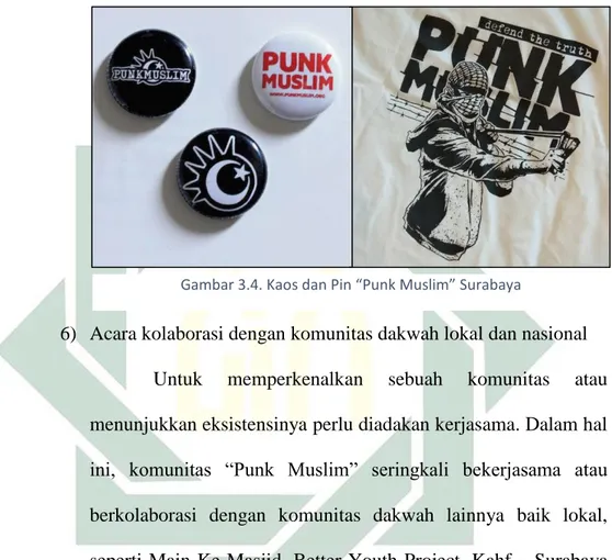 Gambar 3.4. Kaos dan Pin “Punk Muslim” Surabaya