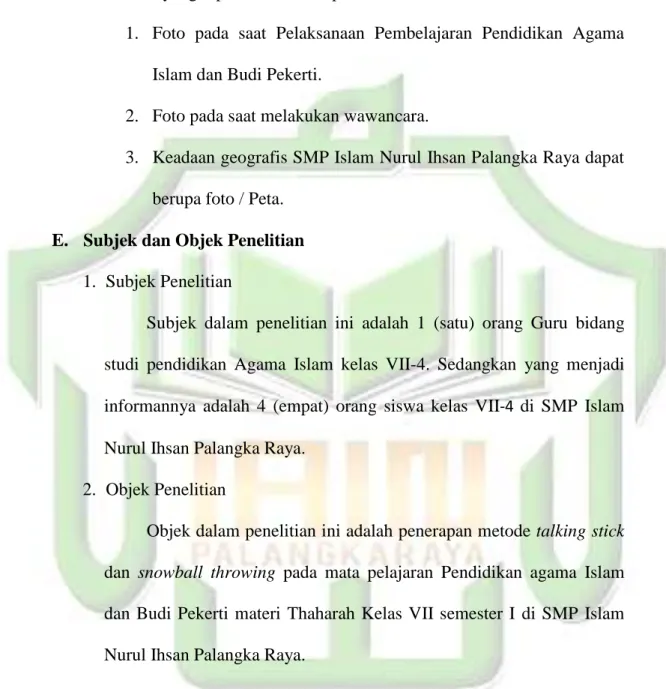 Foto yang diperlukan dalam penelitian ini adalah : 