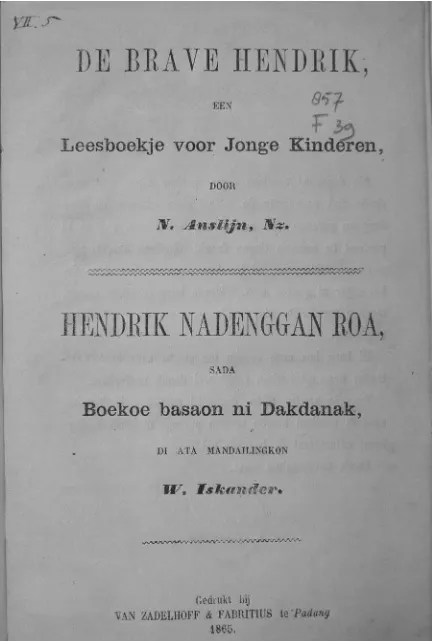 Gambar 1. De Brave Hendrik diterjemahkan oleh Willem Iskander, 1865. 