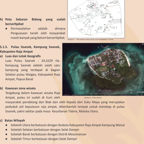 Gambar 9 : Pulau Saonek Gambar 8 :   Peta sebaran bidang tanah yang bersertipikat di  Gili Air