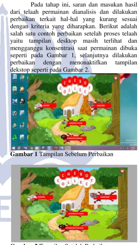 Gambar 2 Tampilan Setelah Perbaikan d. Validitas Permainan 